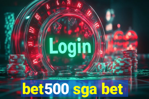 bet500 sga bet